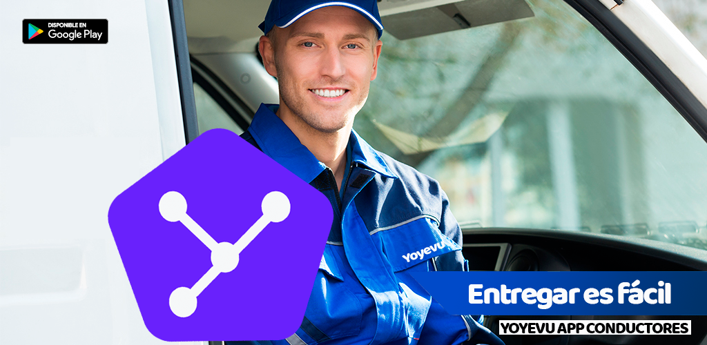 Yoyevu App Conductores – Entregar es fácil